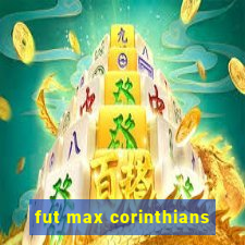 fut max corinthians